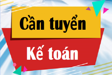 Cần tuyển 3 kế toán tổng hợp